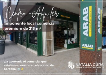 Alquiler Local Comercial Premium de 213 m² en Ochava Estrategica - Centro, Cordoba