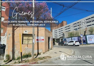 EXCELENTE TERRENO CON POTENCIAL EDIFICABLE EN B° GUEMES / TRIBUNALES II